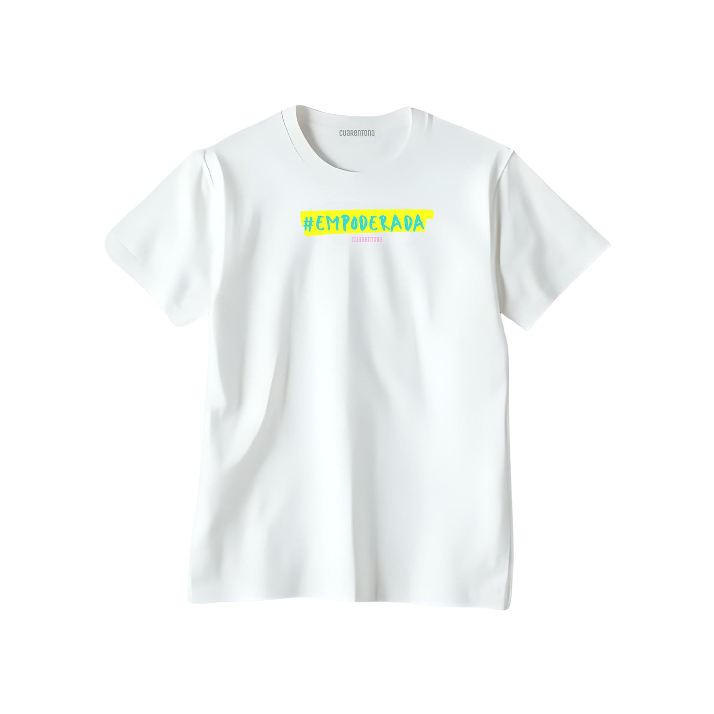 Camiseta #EMPODERADA